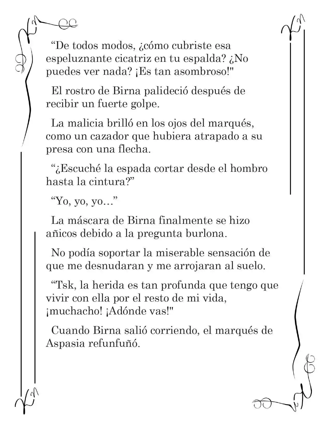 LA CORONA QUE TE ROBARÉ. (Novela) - Capítulo 185 - Página 10 - LectorTMOo