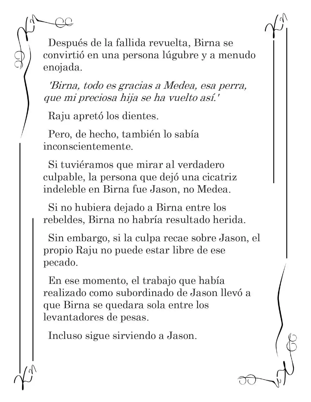 LA CORONA QUE TE ROBARÉ. (Novela) - Capítulo 186 - Página 4 - LectorTMOo