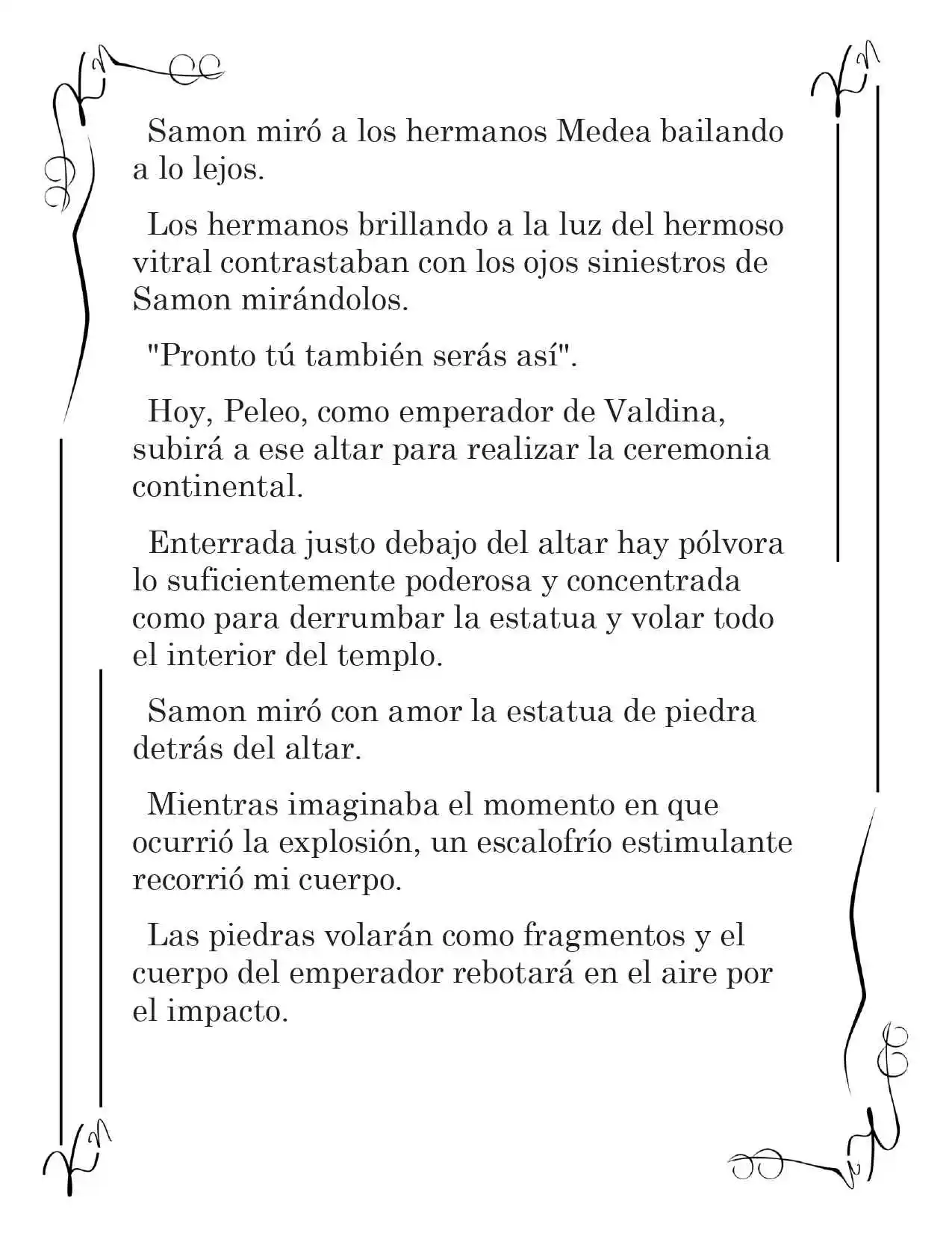 LA CORONA QUE TE ROBARÉ. (Novela) - Capítulo 187 - Página 4 - LectorTMOo