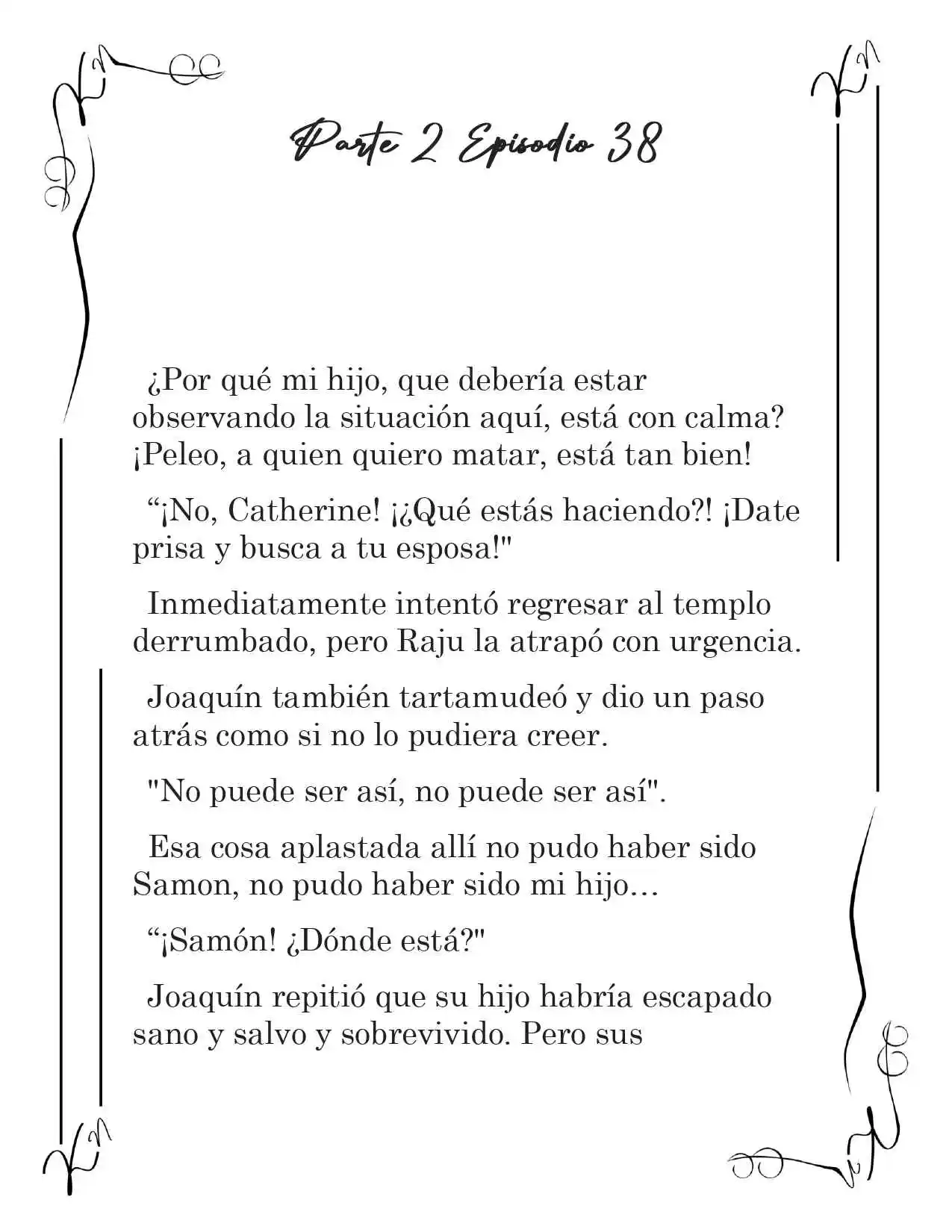 LA CORONA QUE TE ROBARÉ. (Novela) - Capítulo 191 - Página 2 - LectorTMOo