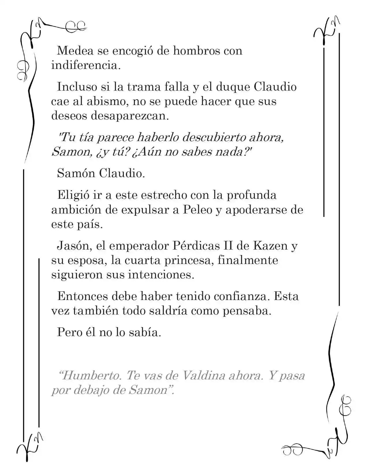 LA CORONA QUE TE ROBARÉ. (Novela) - Capítulo 191 - Página 10 - LectorTMOo