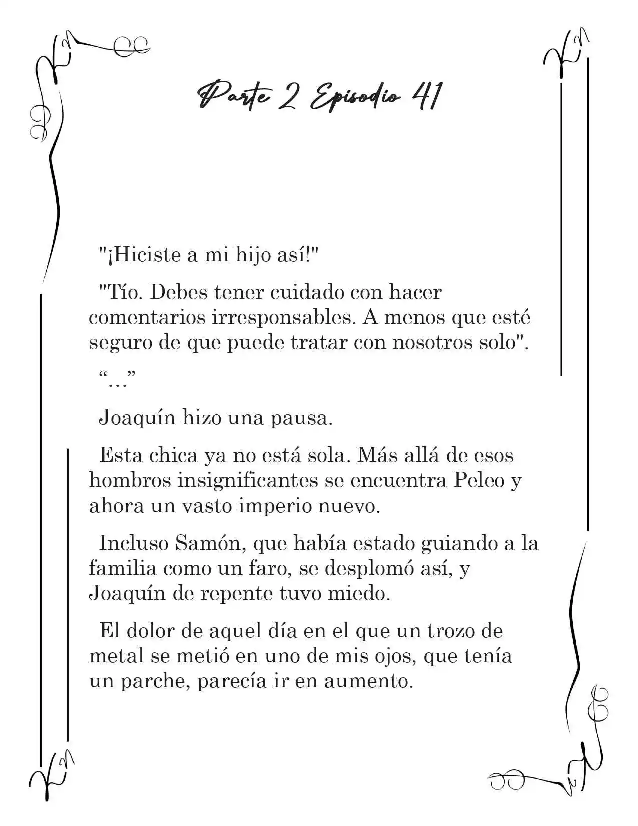 LA CORONA QUE TE ROBARÉ. (Novela) - Capítulo 194 - Página 2 - LectorTMOo