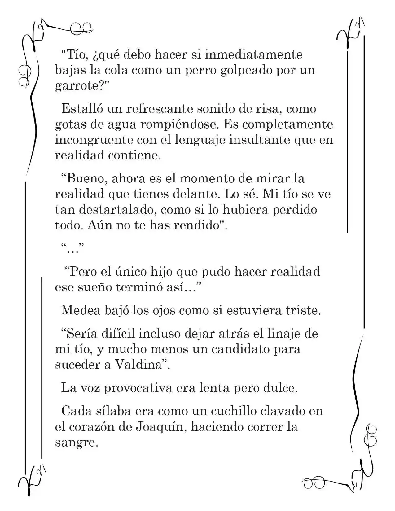 LA CORONA QUE TE ROBARÉ. (Novela) - Capítulo 194 - Página 3 - LectorTMOo