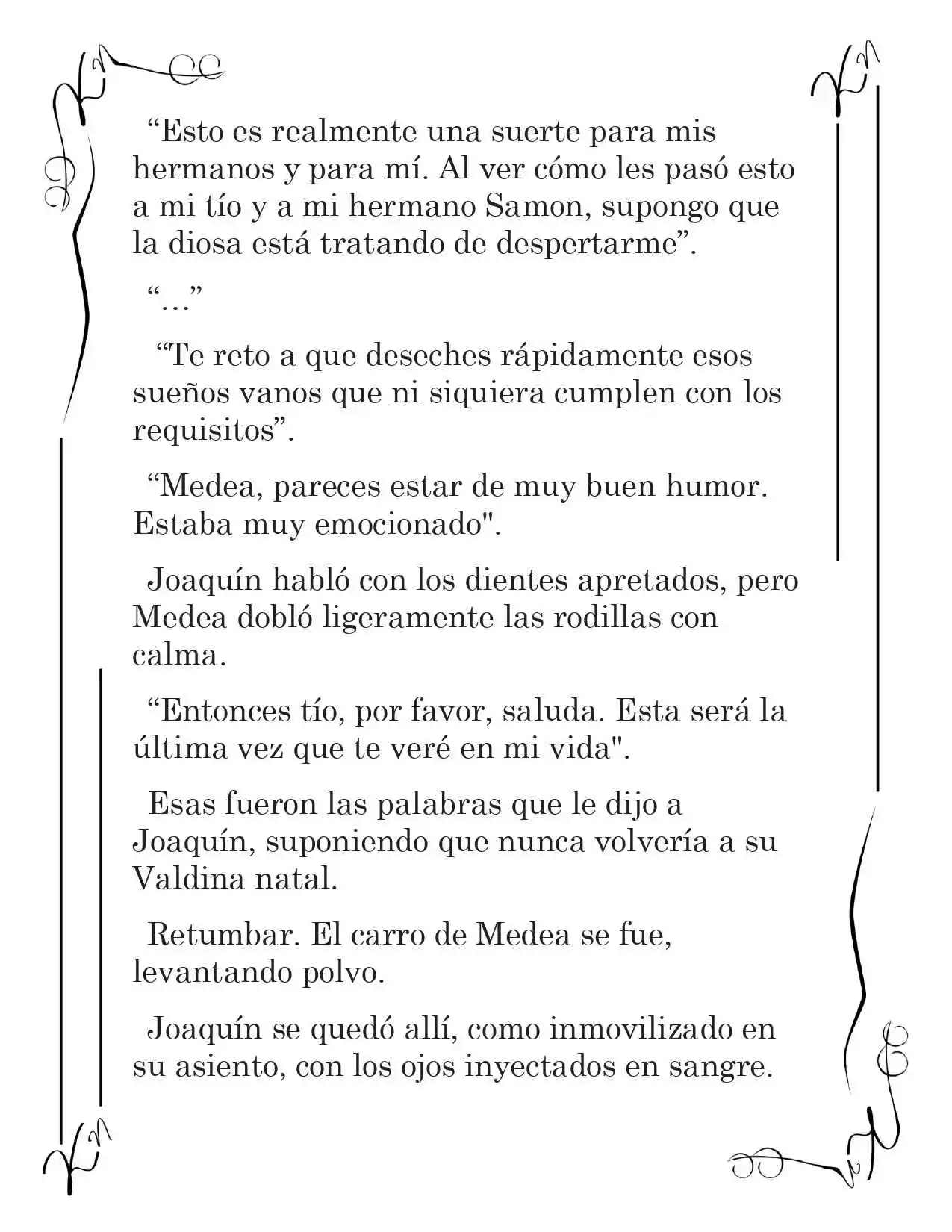 LA CORONA QUE TE ROBARÉ. (Novela) - Capítulo 194 - Página 4 - LectorTMOo
