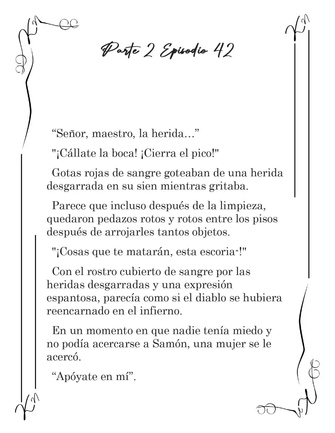 LA CORONA QUE TE ROBARÉ. (Novela) - Capítulo 195 - Página 2 - LectorTMOo