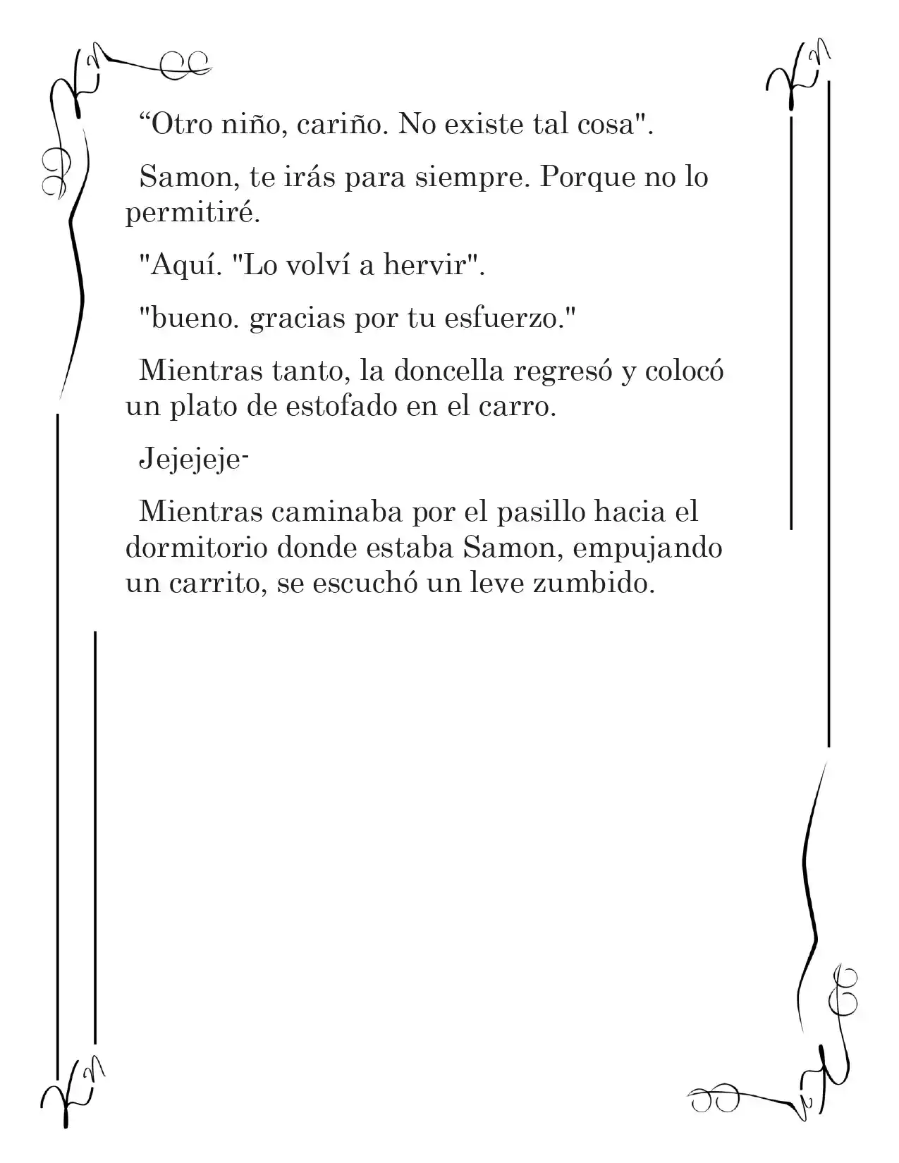 LA CORONA QUE TE ROBARÉ. (Novela) - Capítulo 196 - Página 13 - LectorTMOo