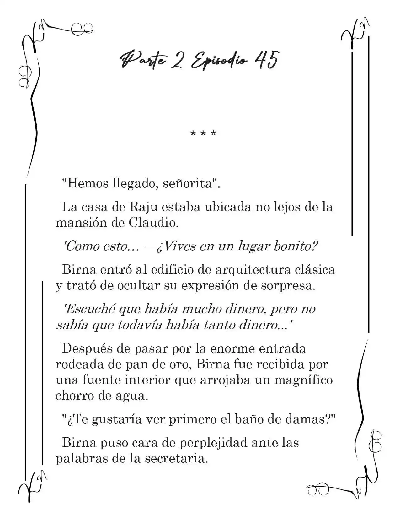 LA CORONA QUE TE ROBARÉ. (Novela) - Capítulo 198 - Página 2 - LectorTMOo