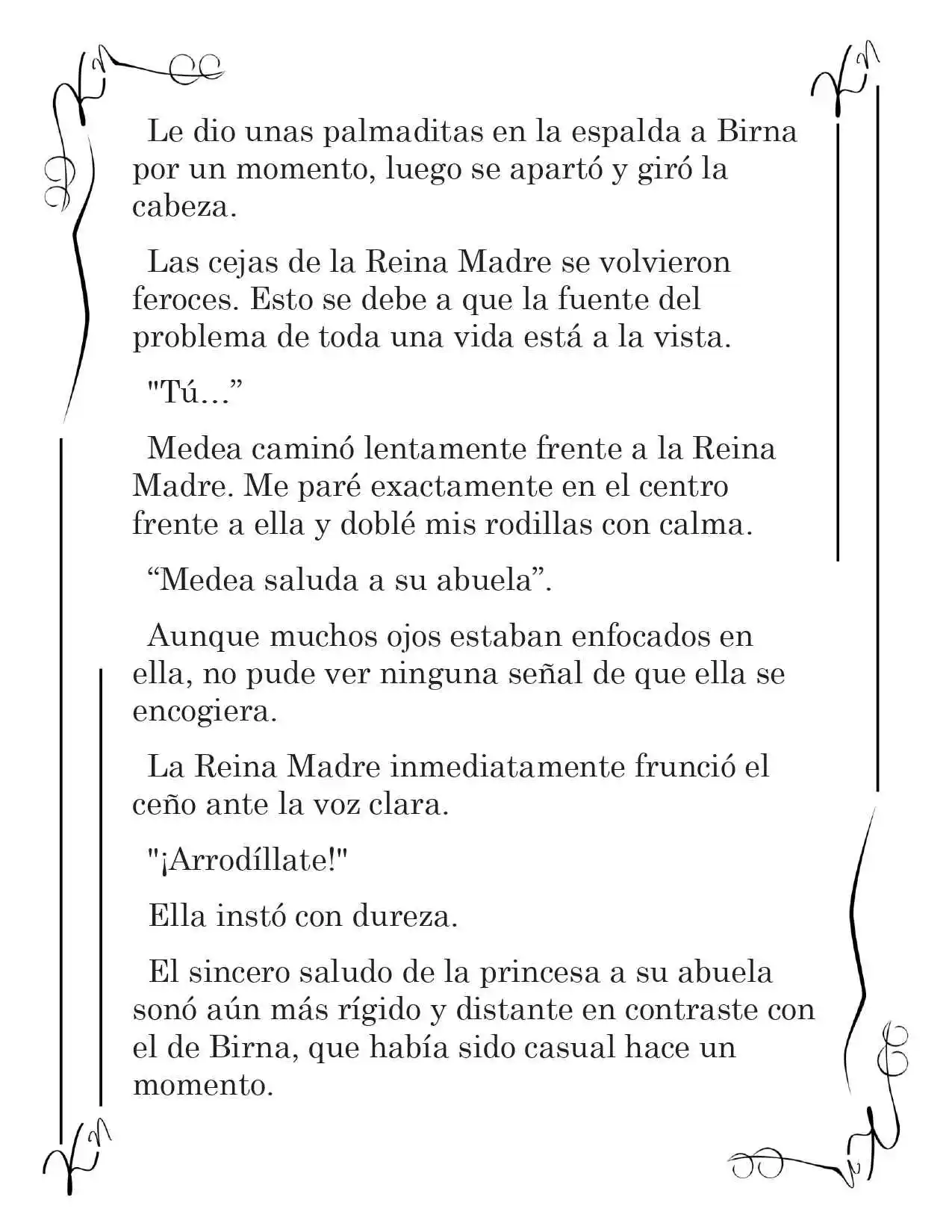 LA CORONA QUE TE ROBARÉ. (Novela) - Capítulo 20 - Página 4 - LectorTMOo