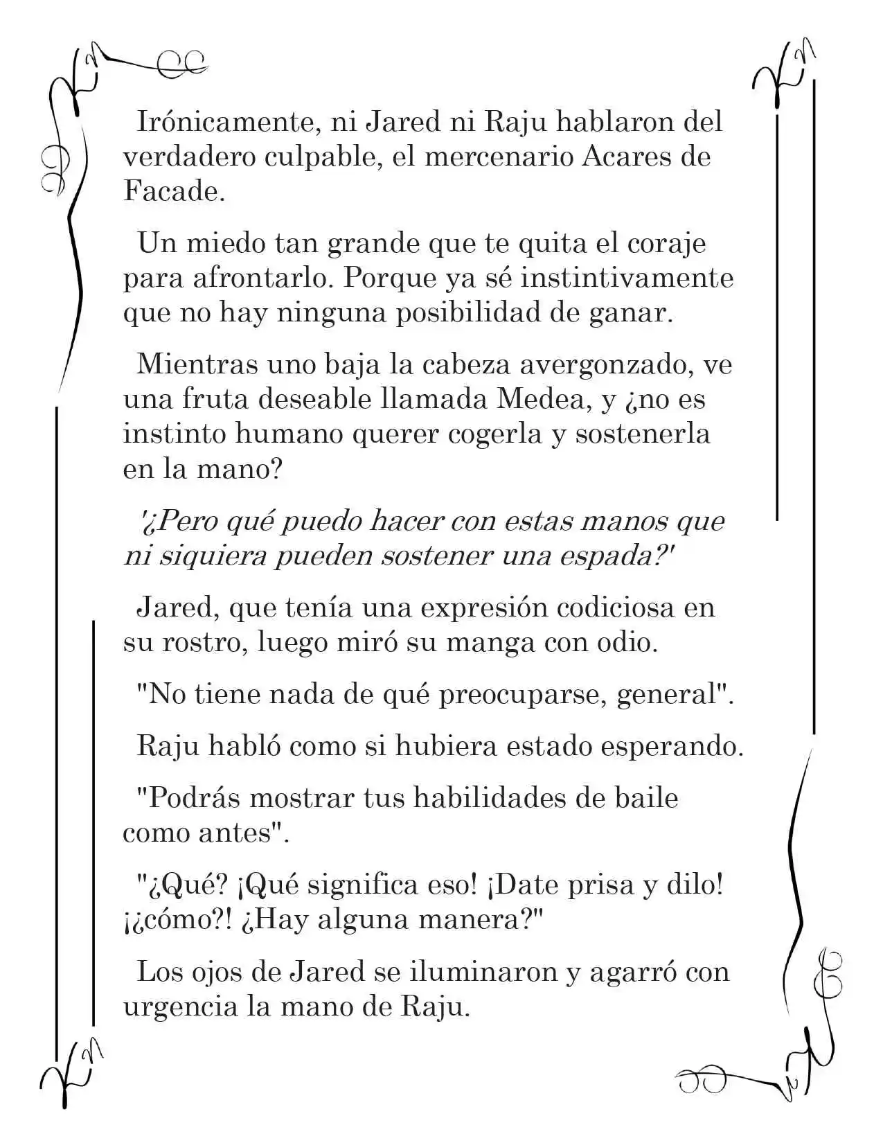 LA CORONA QUE TE ROBARÉ. (Novela) - Capítulo 200 - Página 7 - LectorTMOo