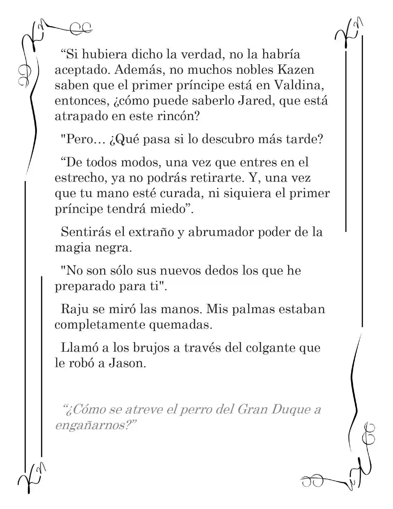LA CORONA QUE TE ROBARÉ. (Novela) - Capítulo 200 - Página 9 - LectorTMOo