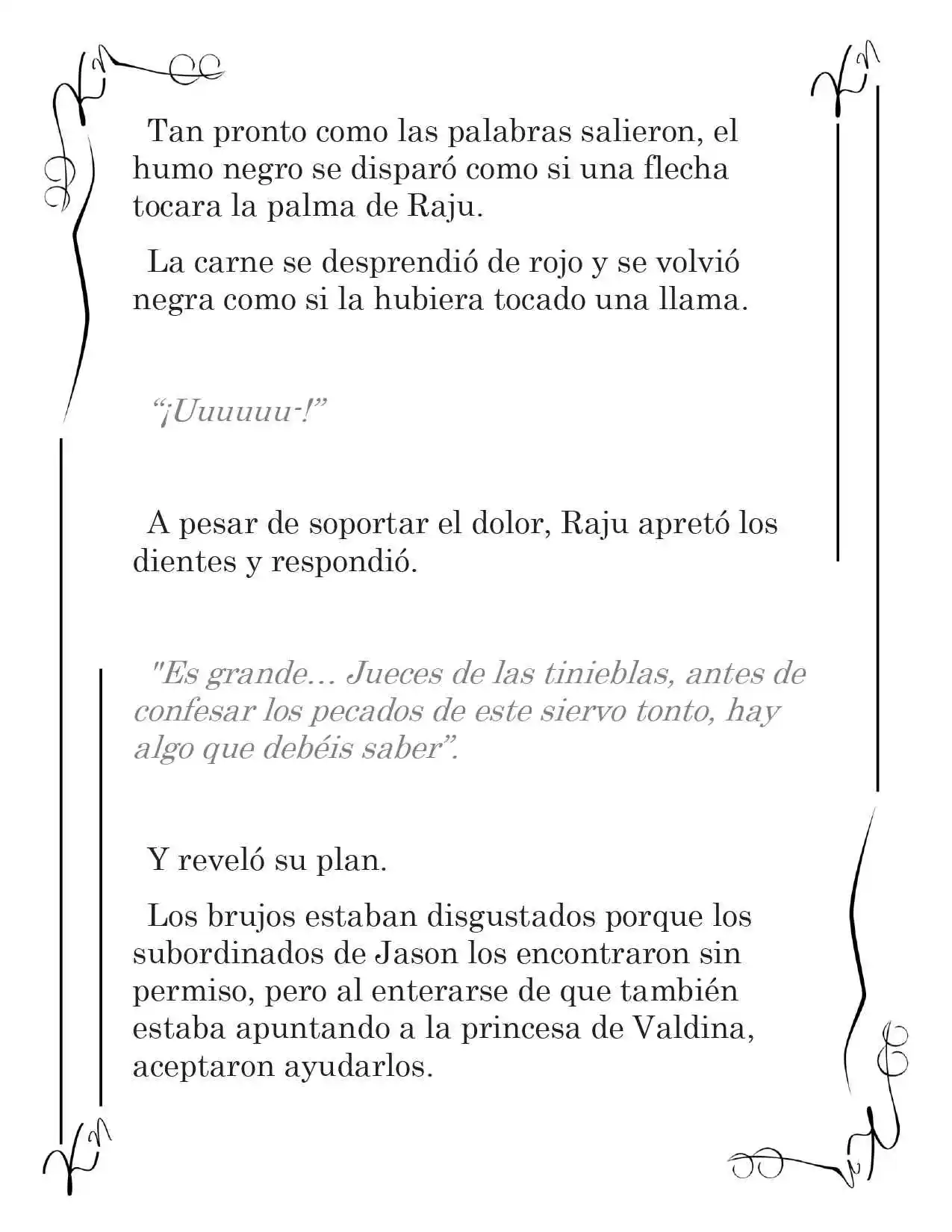 LA CORONA QUE TE ROBARÉ. (Novela) - Capítulo 200 - Página 10 - LectorTMOo