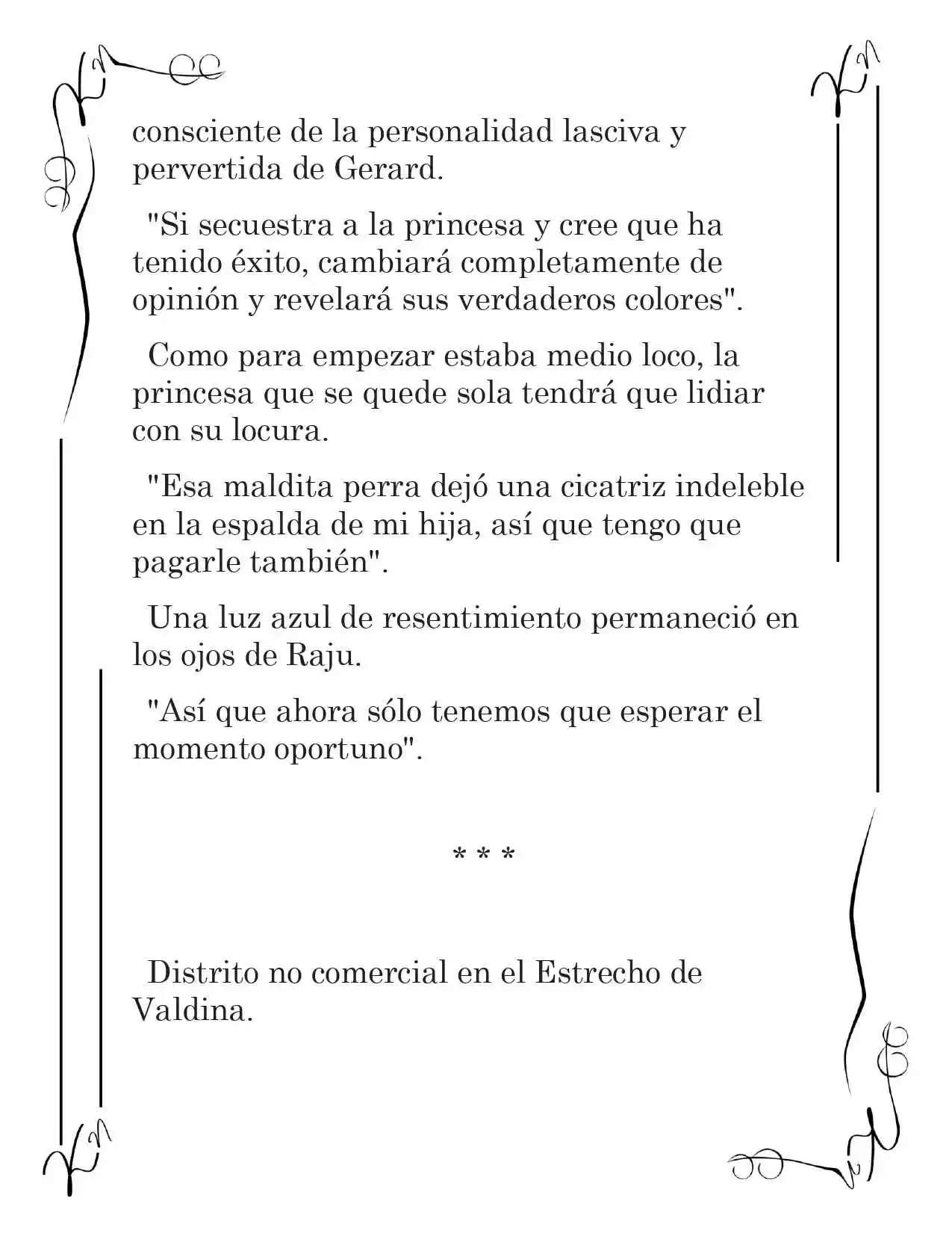 LA CORONA QUE TE ROBARÉ. (Novela) - Capítulo 201 - Página 4 - LectorTMOo