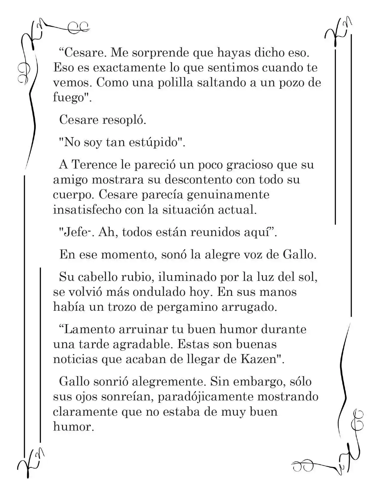 LA CORONA QUE TE ROBARÉ. (Novela) - Capítulo 201 - Página 7 - LectorTMOo
