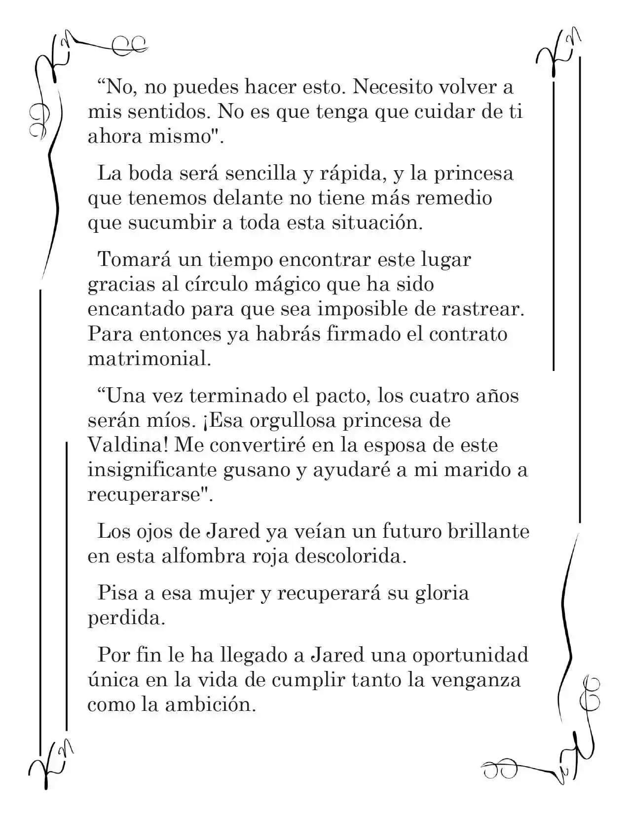 LA CORONA QUE TE ROBARÉ. (Novela) - Capítulo 204 - Página 5 - LectorTMOo