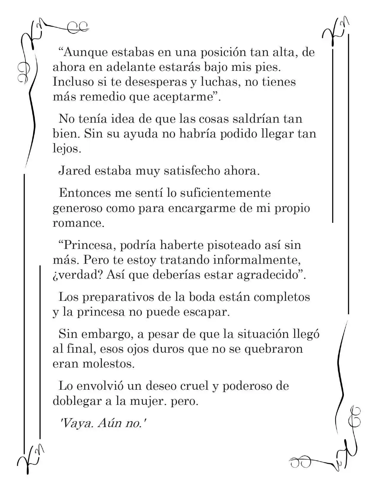 LA CORONA QUE TE ROBARÉ. (Novela) - Capítulo 204 - Página 6 - LectorTMOo