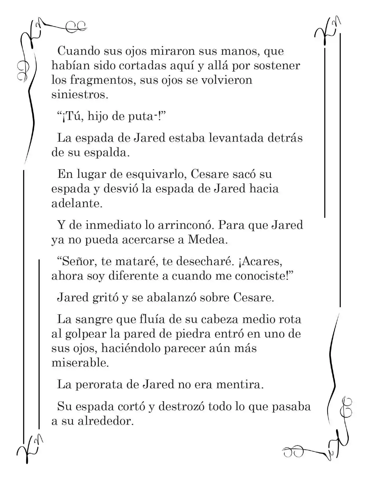 LA CORONA QUE TE ROBARÉ. (Novela) - Capítulo 205 - Página 4 - LectorTMOo