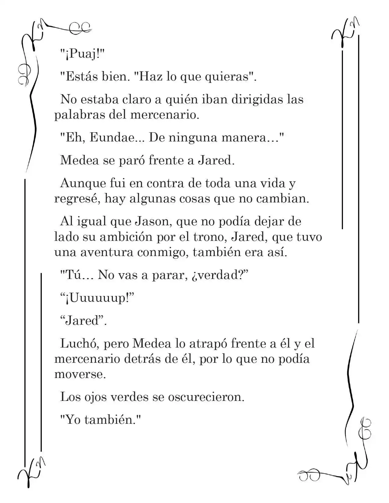 LA CORONA QUE TE ROBARÉ. (Novela) - Capítulo 205 - Página 8 - LectorTMOo