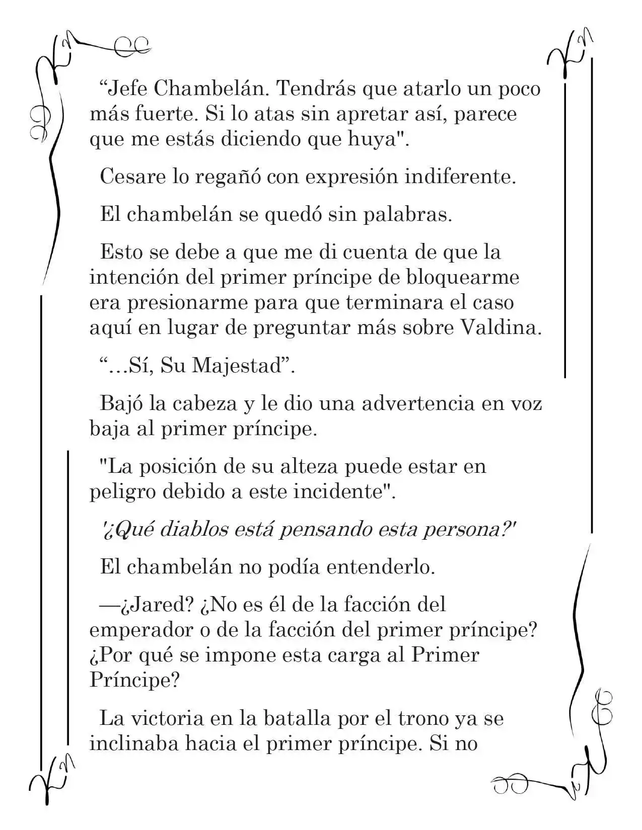 LA CORONA QUE TE ROBARÉ. (Novela) - Capítulo 207 - Página 3 - LectorTMOo