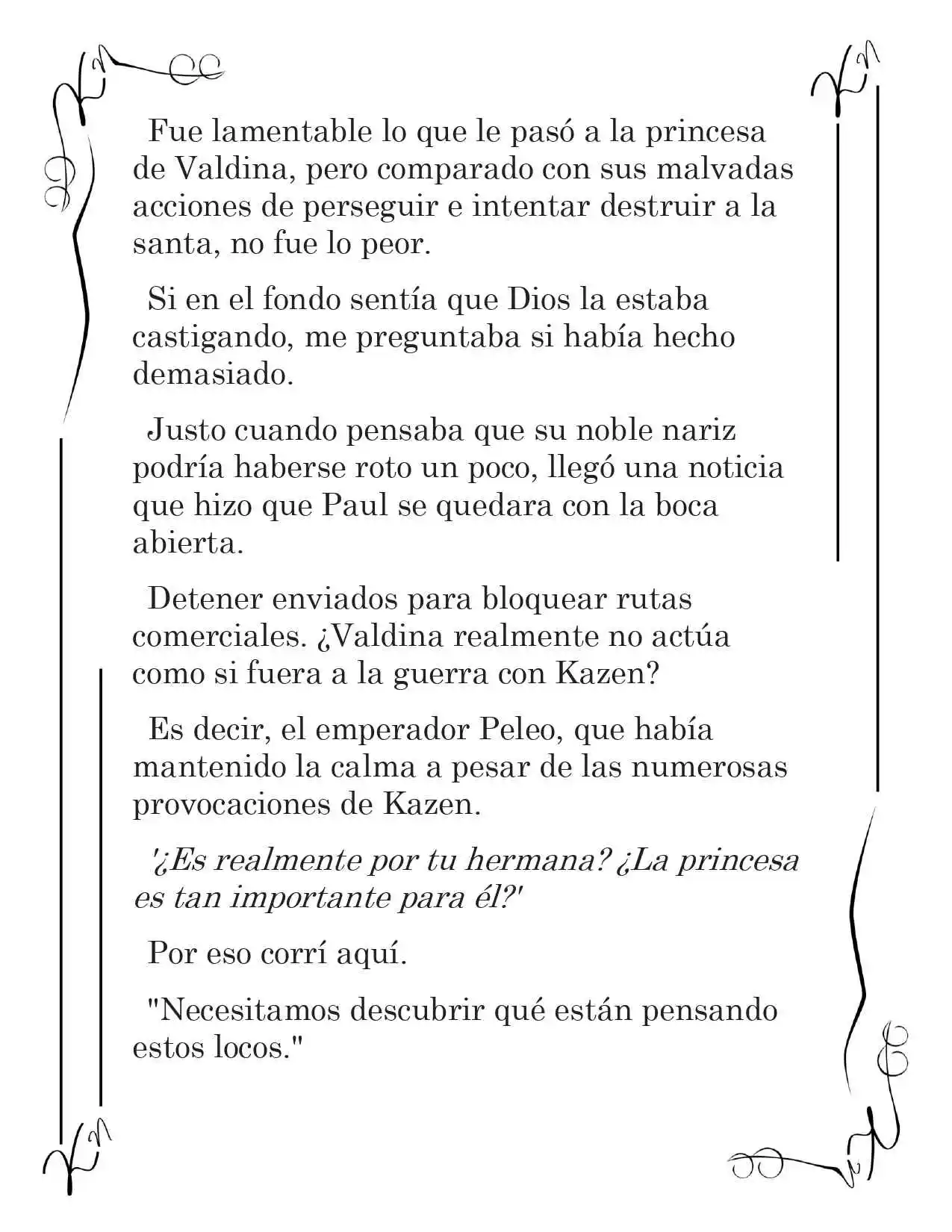 LA CORONA QUE TE ROBARÉ. (Novela) - Capítulo 209 - Página 3 - LectorTMOo