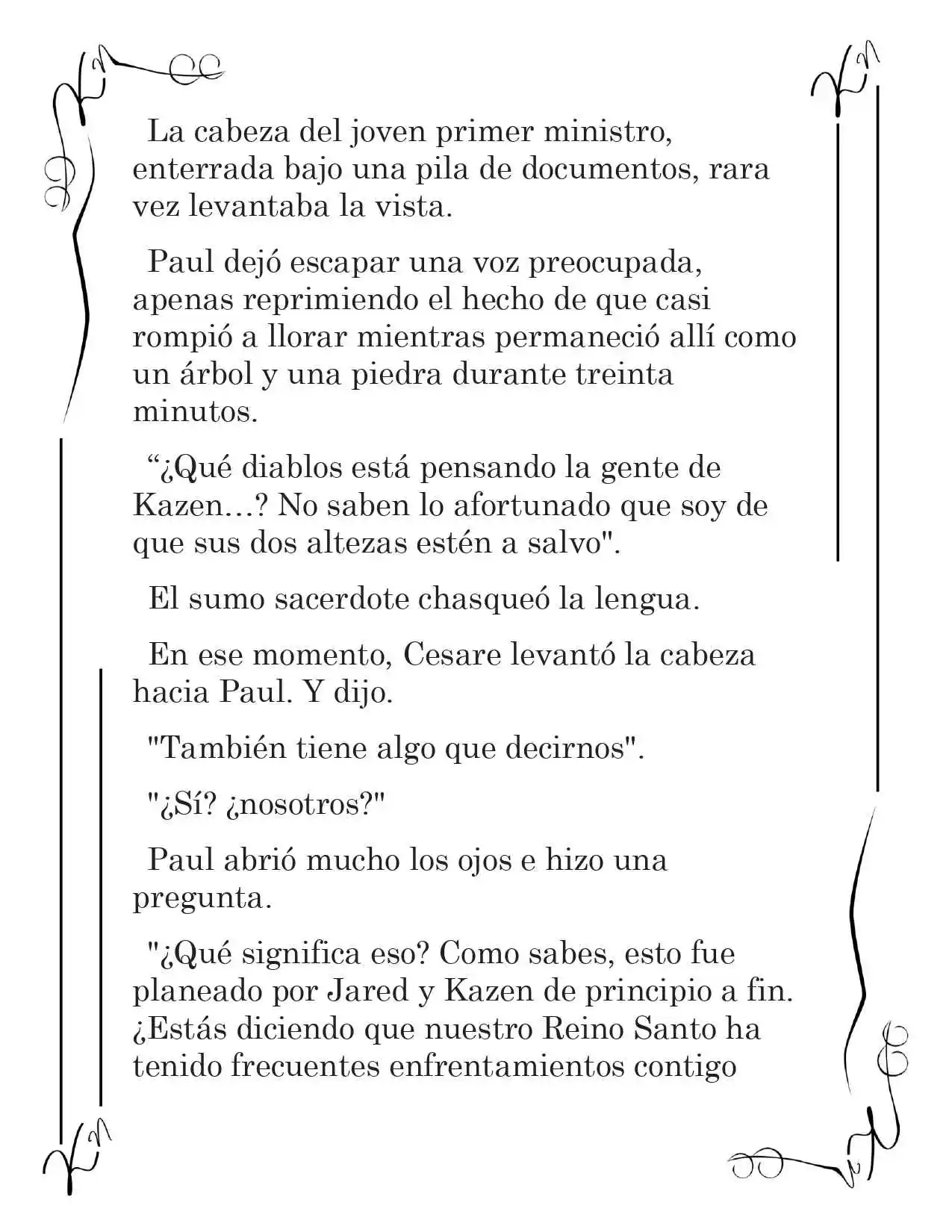 LA CORONA QUE TE ROBARÉ. (Novela) - Capítulo 209 - Página 4 - LectorTMOo