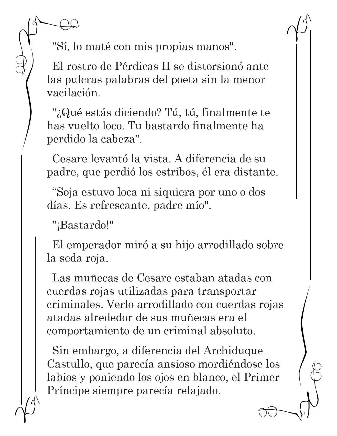 LA CORONA QUE TE ROBARÉ. (Novela) - Capítulo 209 - Página 10 - LectorTMOo