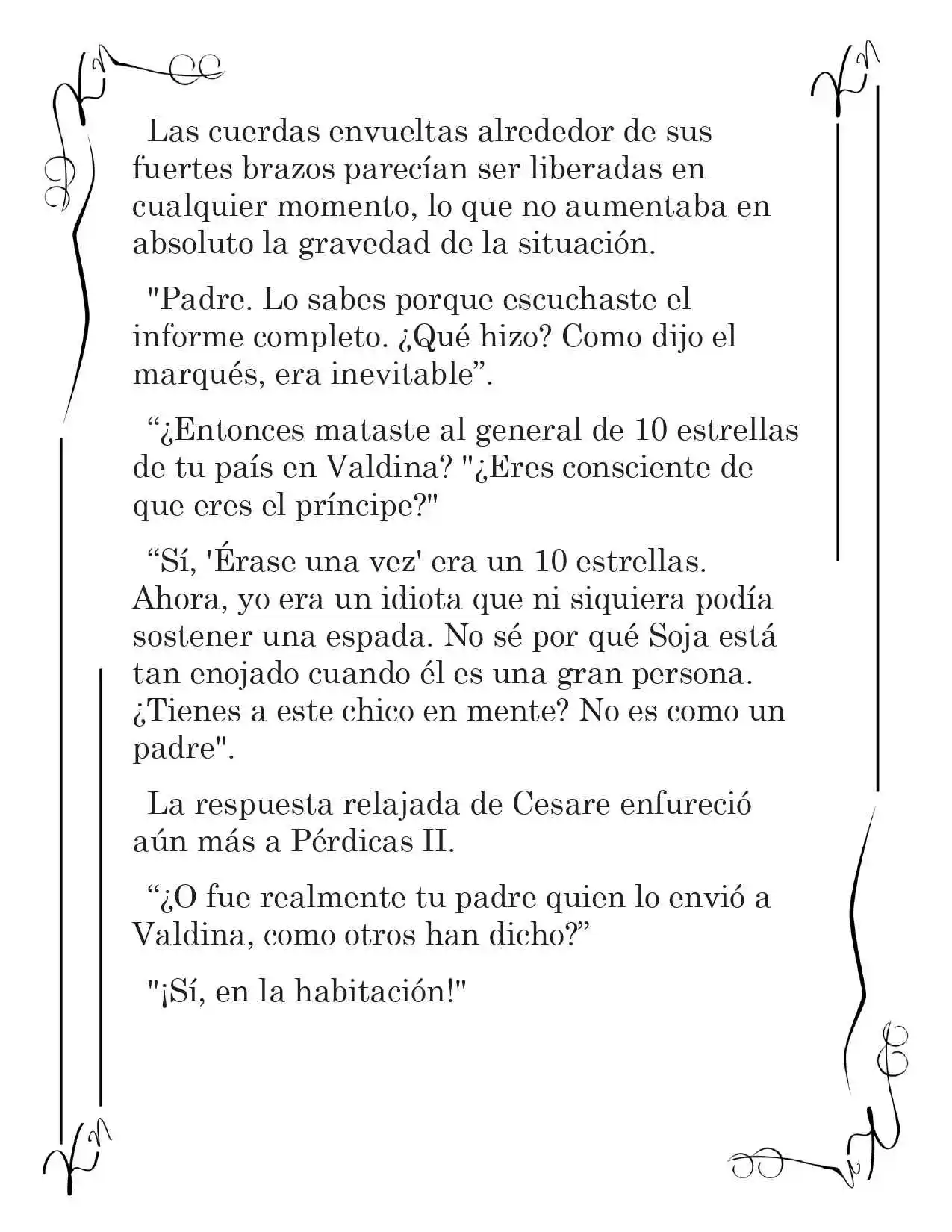 LA CORONA QUE TE ROBARÉ. (Novela) - Capítulo 209 - Página 11 - LectorTMOo