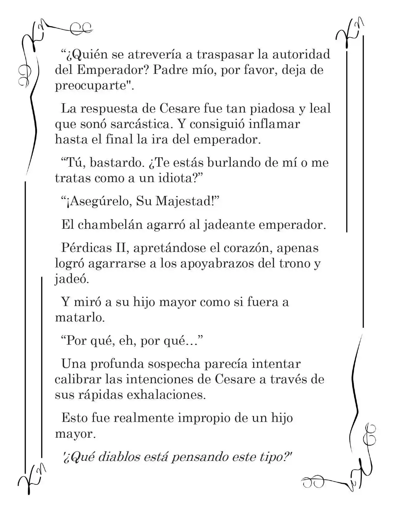 LA CORONA QUE TE ROBARÉ. (Novela) - Capítulo 210 - Página 3 - LectorTMOo