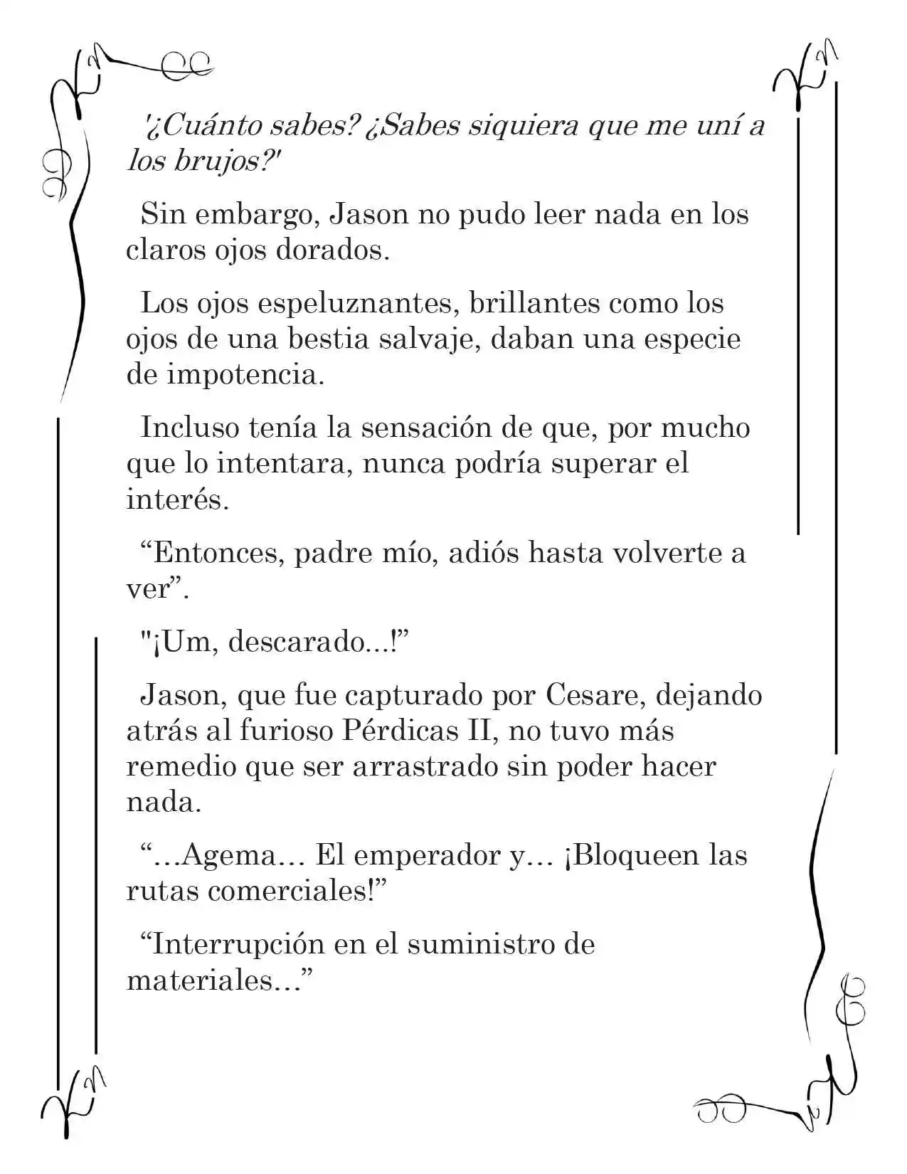 LA CORONA QUE TE ROBARÉ. (Novela) - Capítulo 210 - Página 7 - LectorTMOo