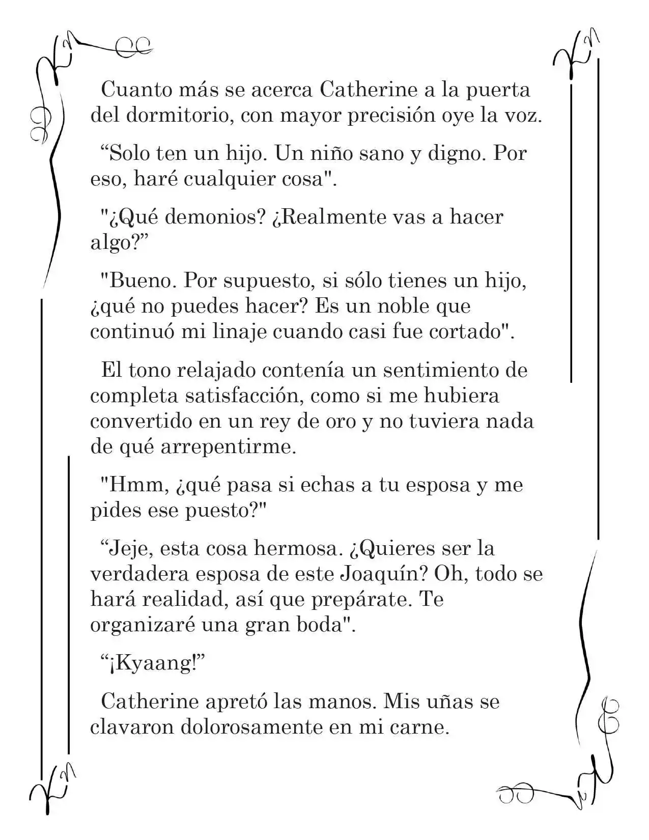 LA CORONA QUE TE ROBARÉ. (Novela) - Capítulo 212 - Página 3 - LectorTMOo