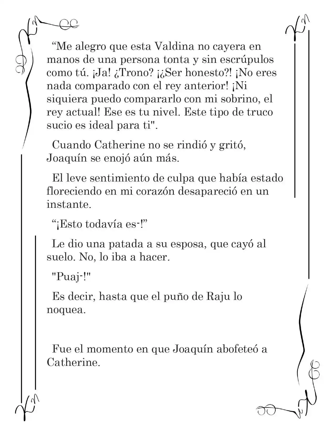 LA CORONA QUE TE ROBARÉ. (Novela) - Capítulo 212 - Página 10 - LectorTMOo