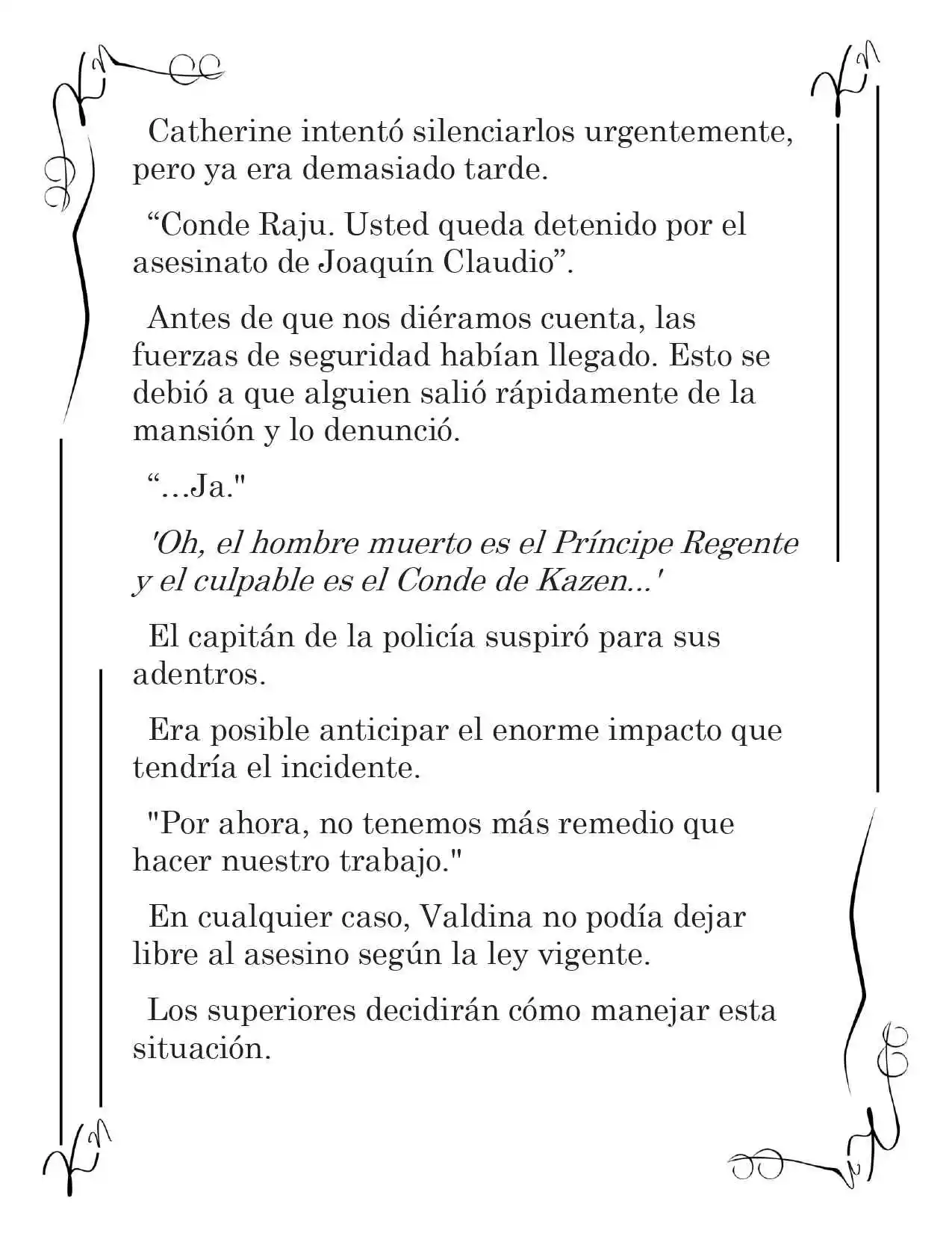 LA CORONA QUE TE ROBARÉ. (Novela) - Capítulo 213 - Página 10 - LectorTMOo