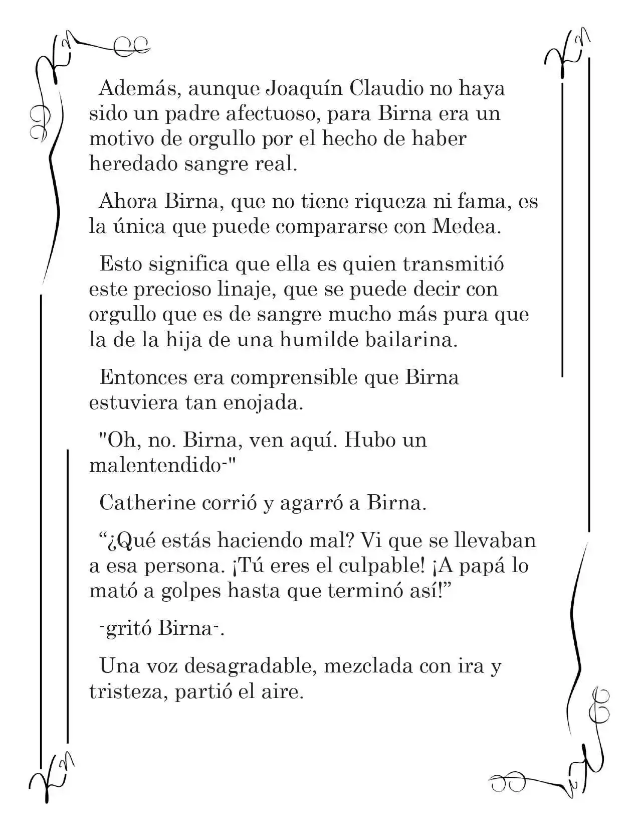 LA CORONA QUE TE ROBARÉ. (Novela) - Capítulo 214 - Página 3 - LectorTMOo