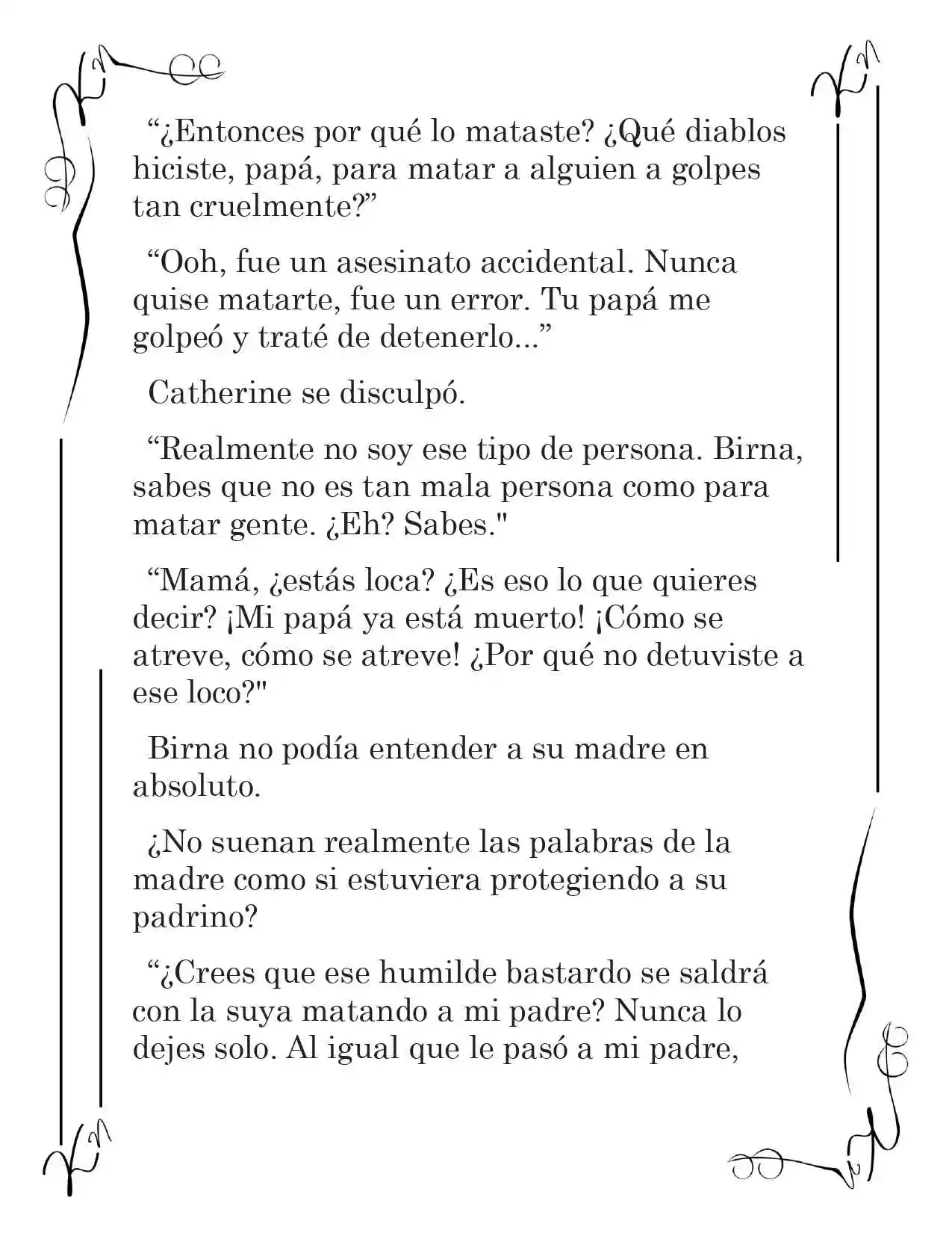 LA CORONA QUE TE ROBARÉ. (Novela) - Capítulo 214 - Página 4 - LectorTMOo