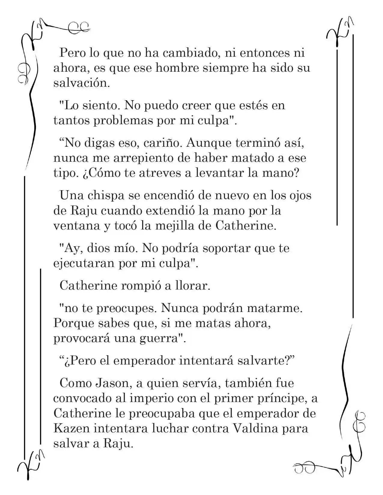 LA CORONA QUE TE ROBARÉ. (Novela) - Capítulo 214 - Página 10 - LectorTMOo