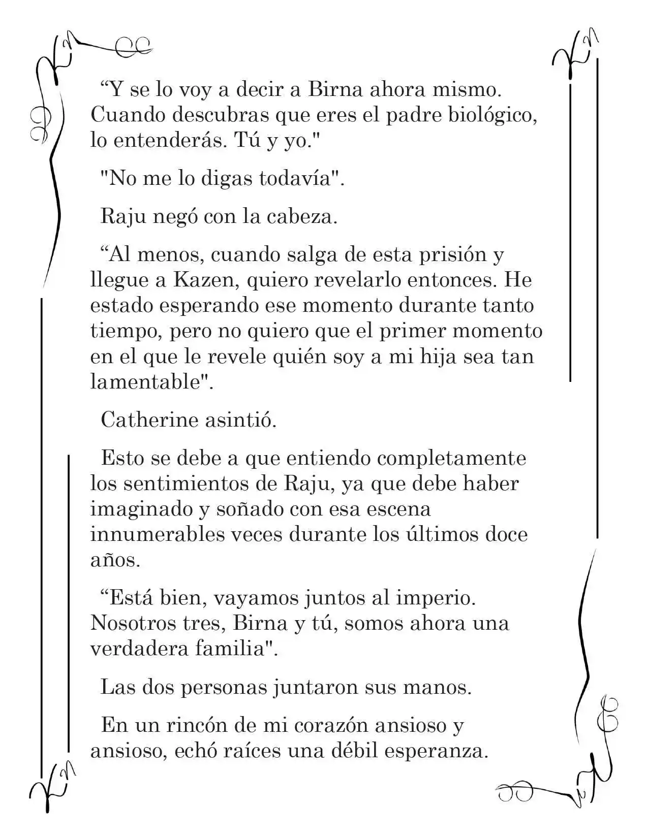 LA CORONA QUE TE ROBARÉ. (Novela) - Capítulo 215 - Página 4 - LectorTMOo