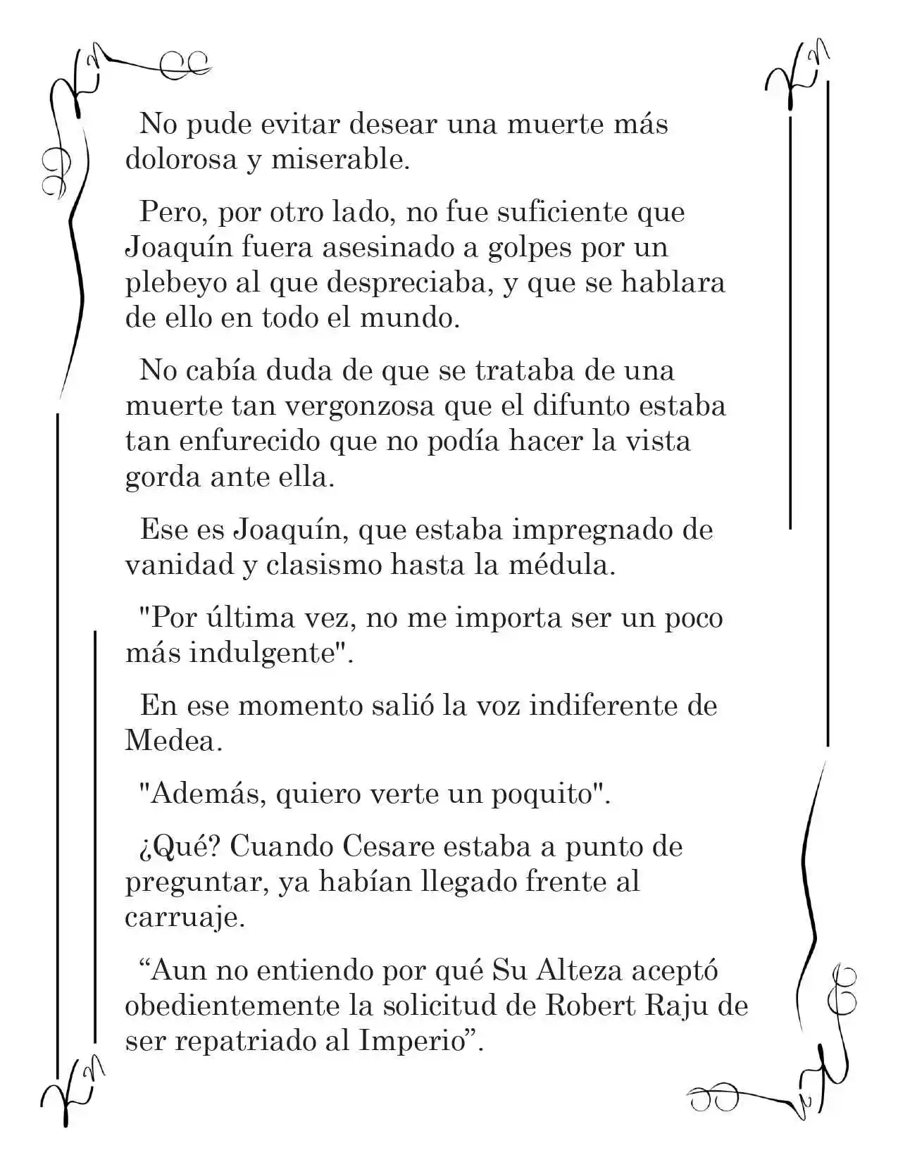 LA CORONA QUE TE ROBARÉ. (Novela) - Capítulo 215 - Página 8 - LectorTMOo