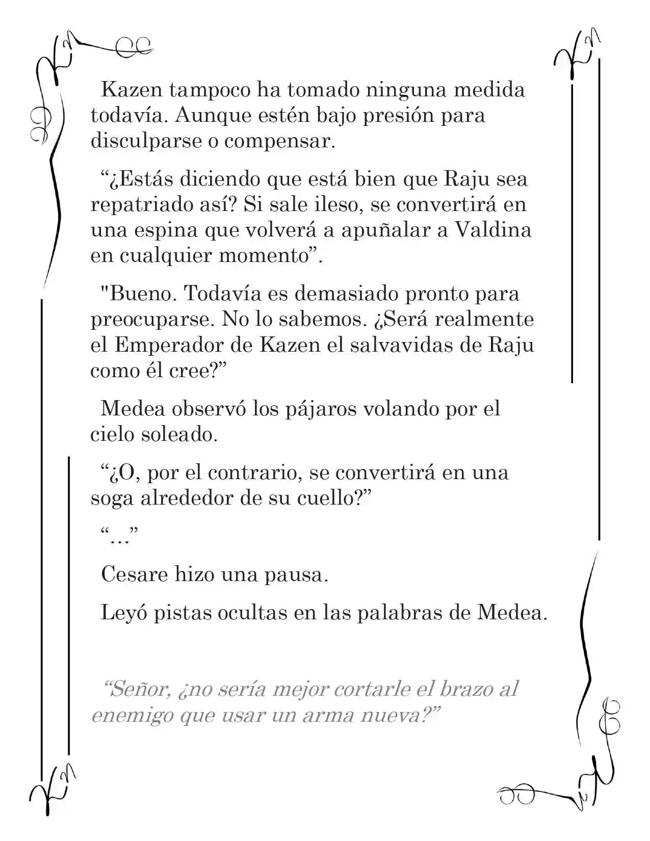 LA CORONA QUE TE ROBARÉ. (Novela) - Capítulo 215 - Página 10 - LectorTMOo
