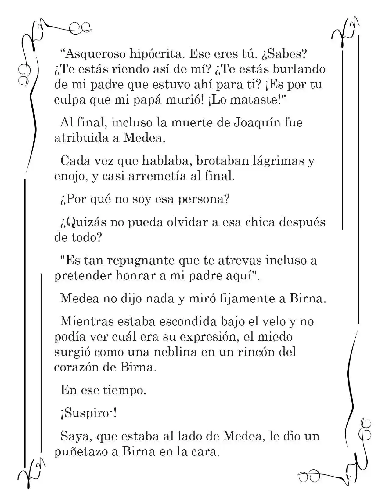 LA CORONA QUE TE ROBARÉ. (Novela) - Capítulo 217 - Página 4 - LectorTMOo