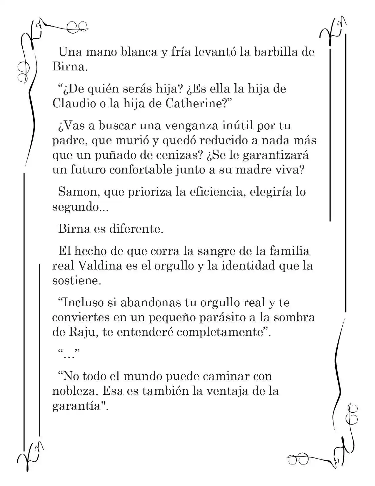 LA CORONA QUE TE ROBARÉ. (Novela) - Capítulo 218 - Página 5 - LectorTMOo
