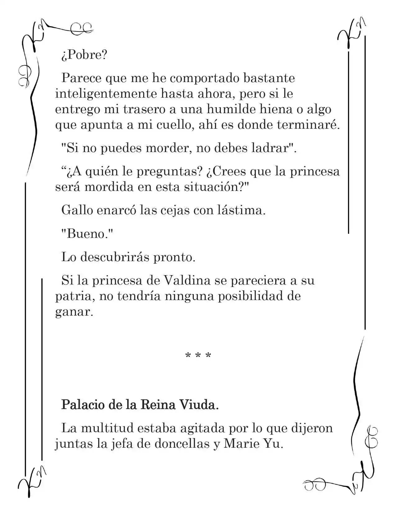 LA CORONA QUE TE ROBARÉ. (Novela) - Capítulo 22 - Página 5 - LectorTMOo