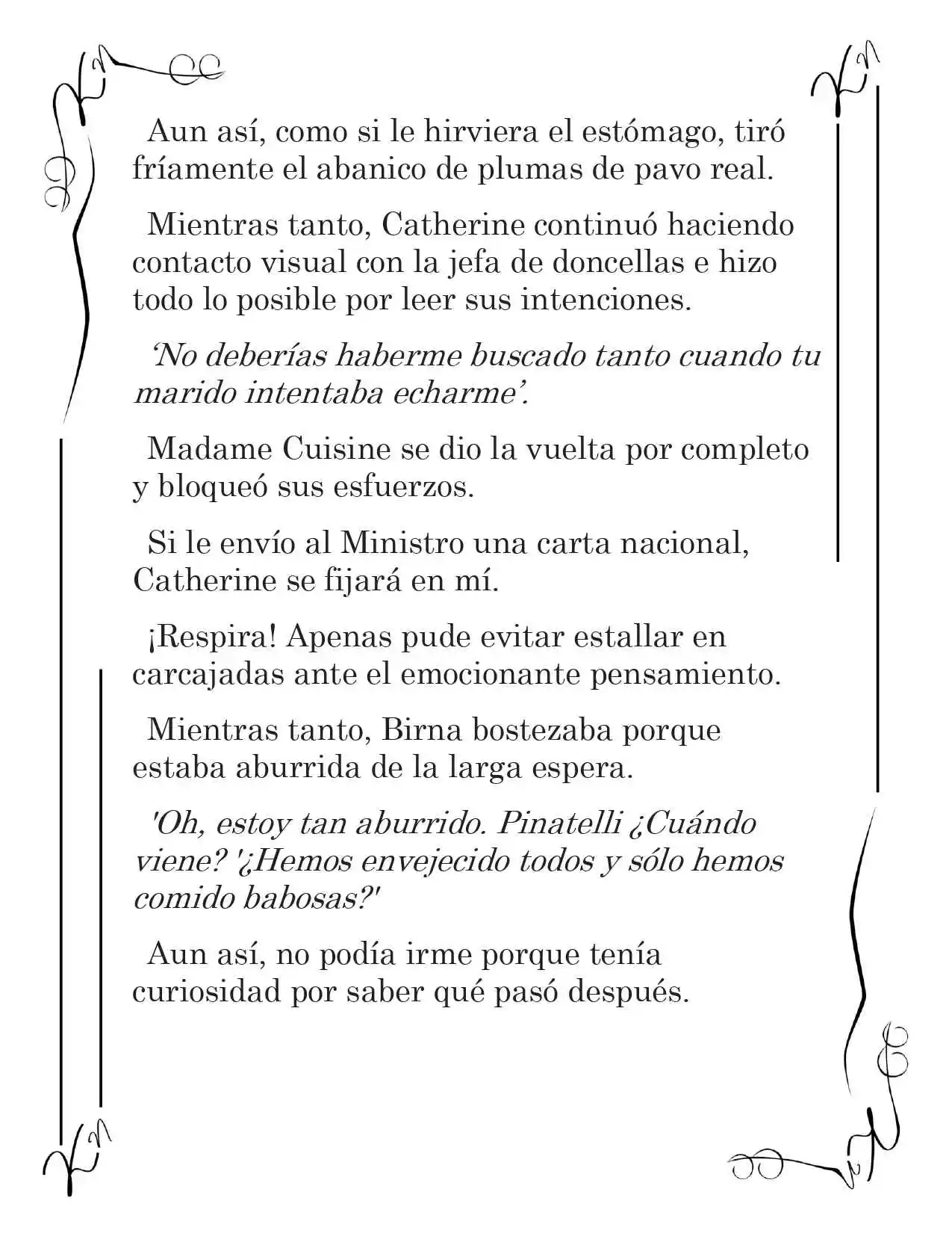 LA CORONA QUE TE ROBARÉ. (Novela) - Capítulo 22 - Página 8 - LectorTMOo