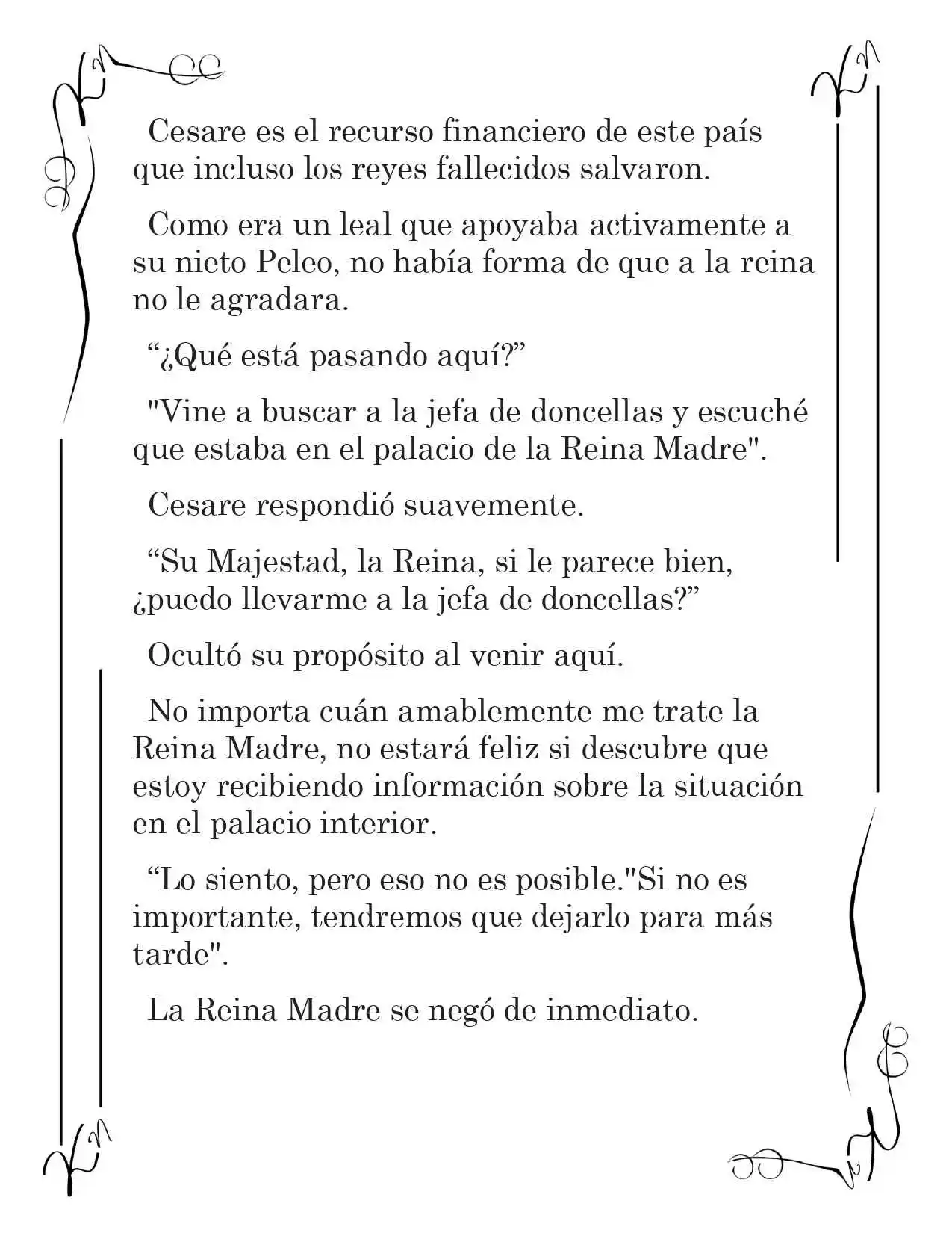 LA CORONA QUE TE ROBARÉ. (Novela) - Capítulo 22 - Página 10 - LectorTMOo