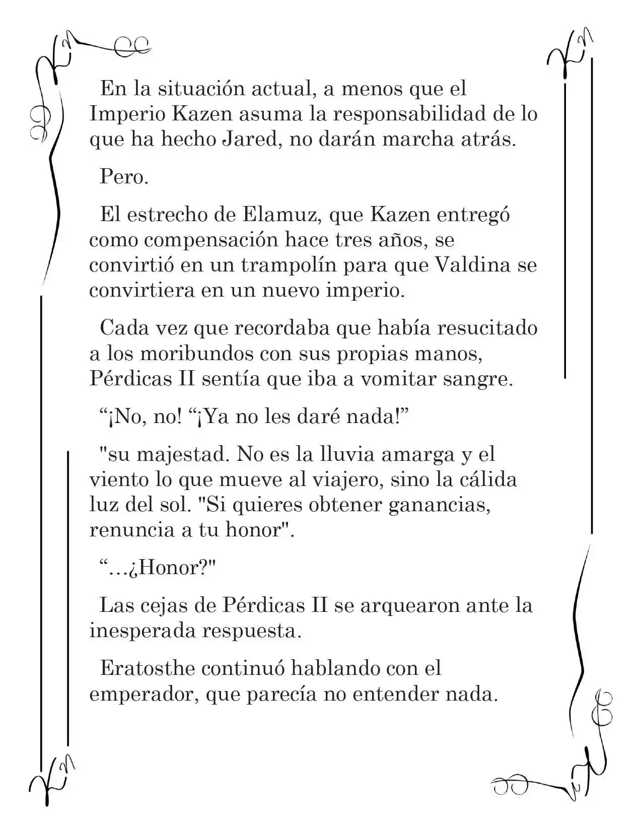 LA CORONA QUE TE ROBARÉ. (Novela) - Capítulo 221 - Página 5 - LectorTMOo