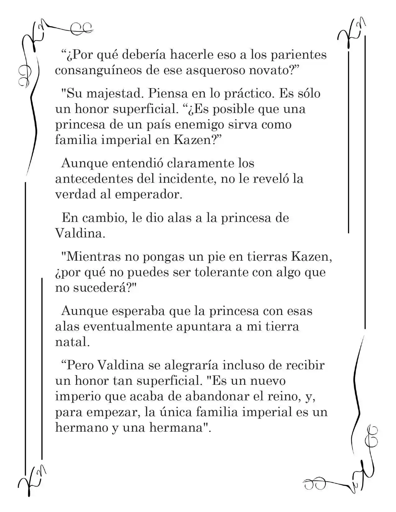 LA CORONA QUE TE ROBARÉ. (Novela) - Capítulo 221 - Página 8 - LectorTMOo