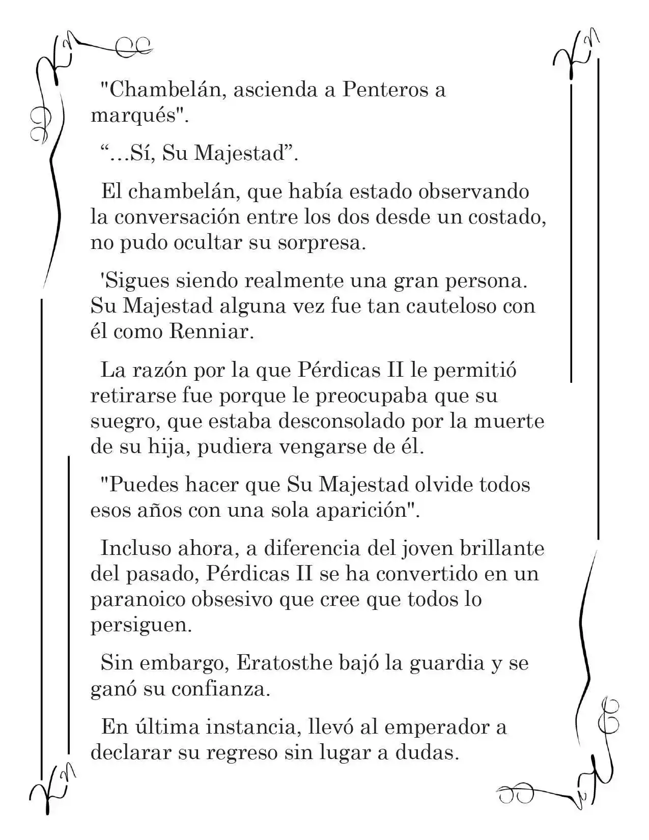LA CORONA QUE TE ROBARÉ. (Novela) - Capítulo 222 - Página 4 - LectorTMOo