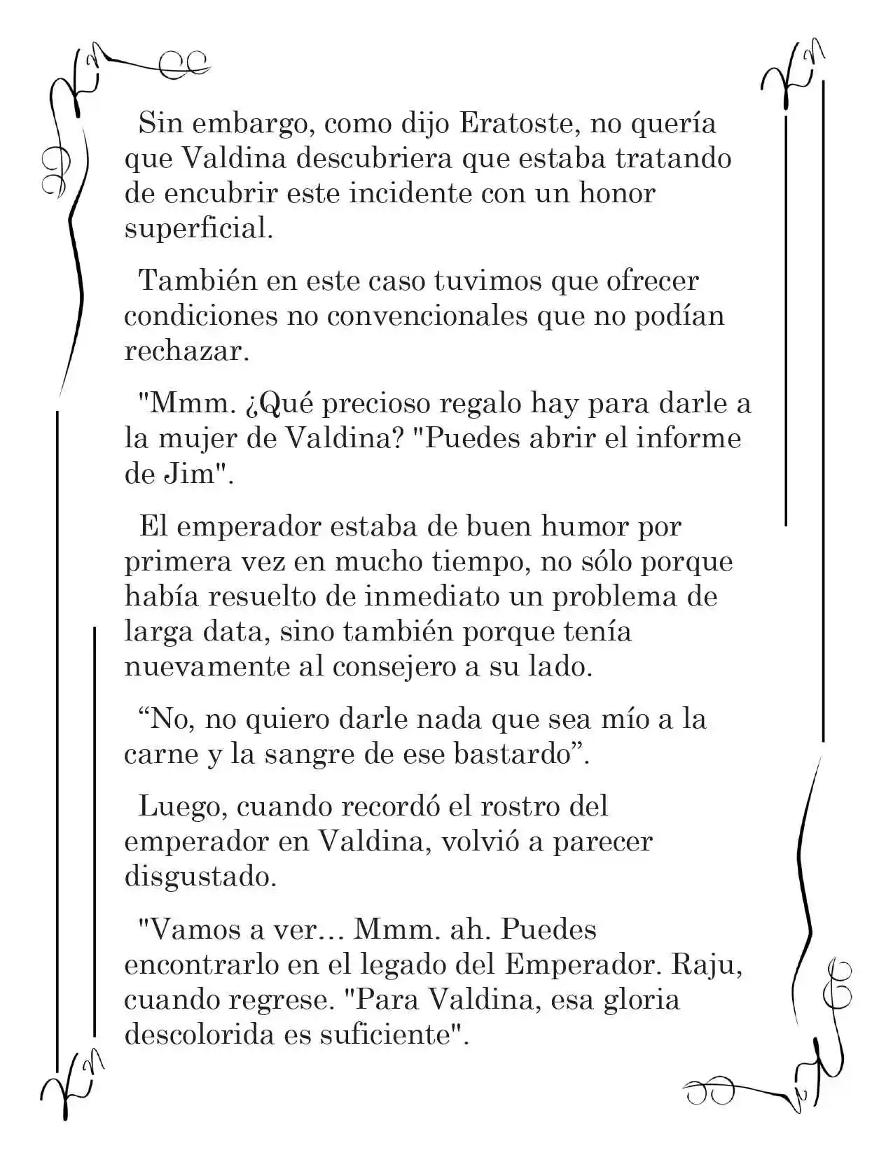 LA CORONA QUE TE ROBARÉ. (Novela) - Capítulo 222 - Página 6 - LectorTMOo