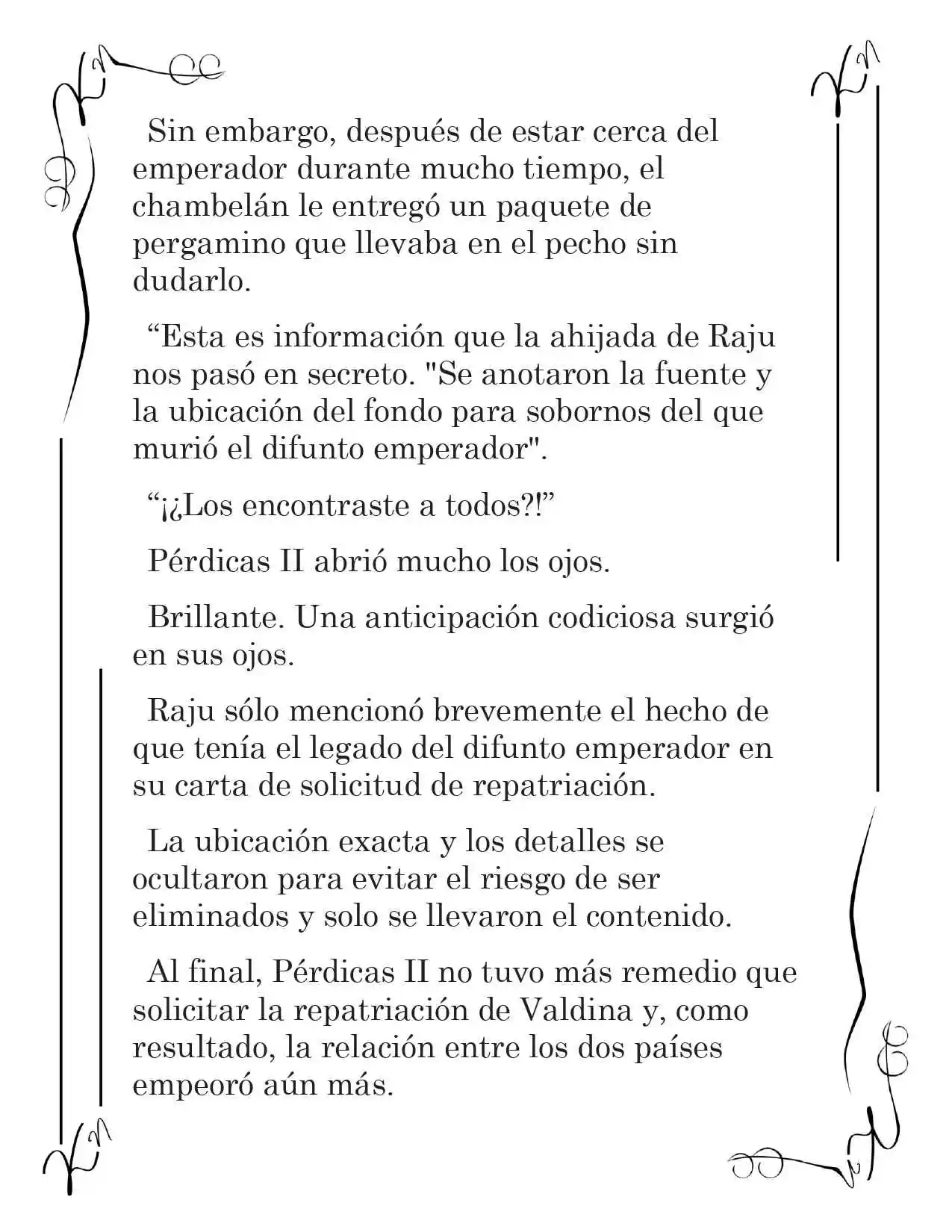 LA CORONA QUE TE ROBARÉ. (Novela) - Capítulo 222 - Página 8 - LectorTMOo