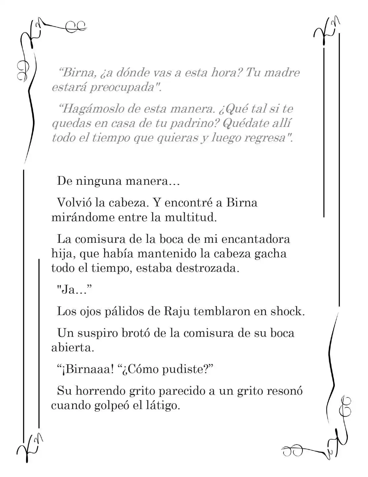 LA CORONA QUE TE ROBARÉ. (Novela) - Capítulo 224 - Página 7 - LectorTMOo