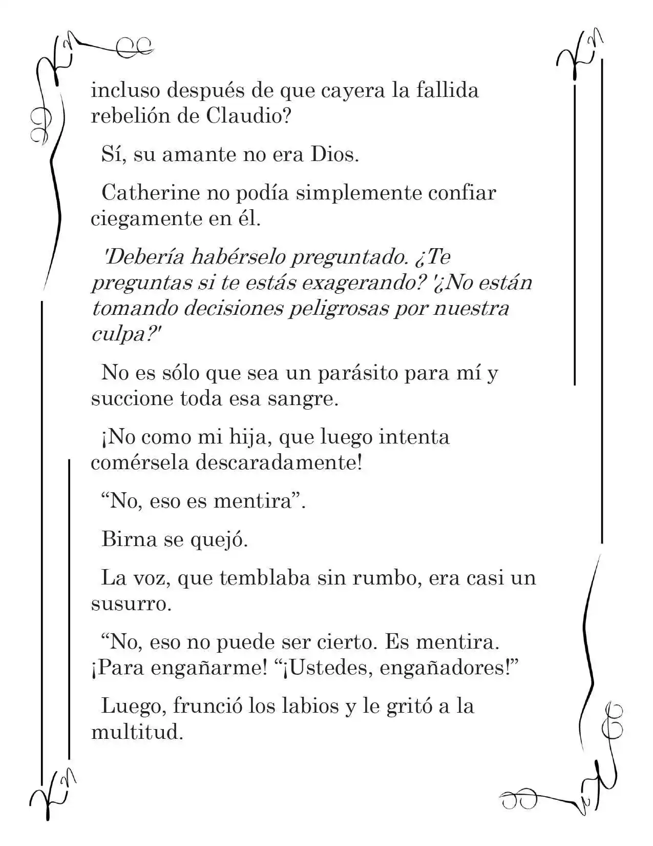 LA CORONA QUE TE ROBARÉ. (Novela) - Capítulo 225 - Página 5 - LectorTMOo