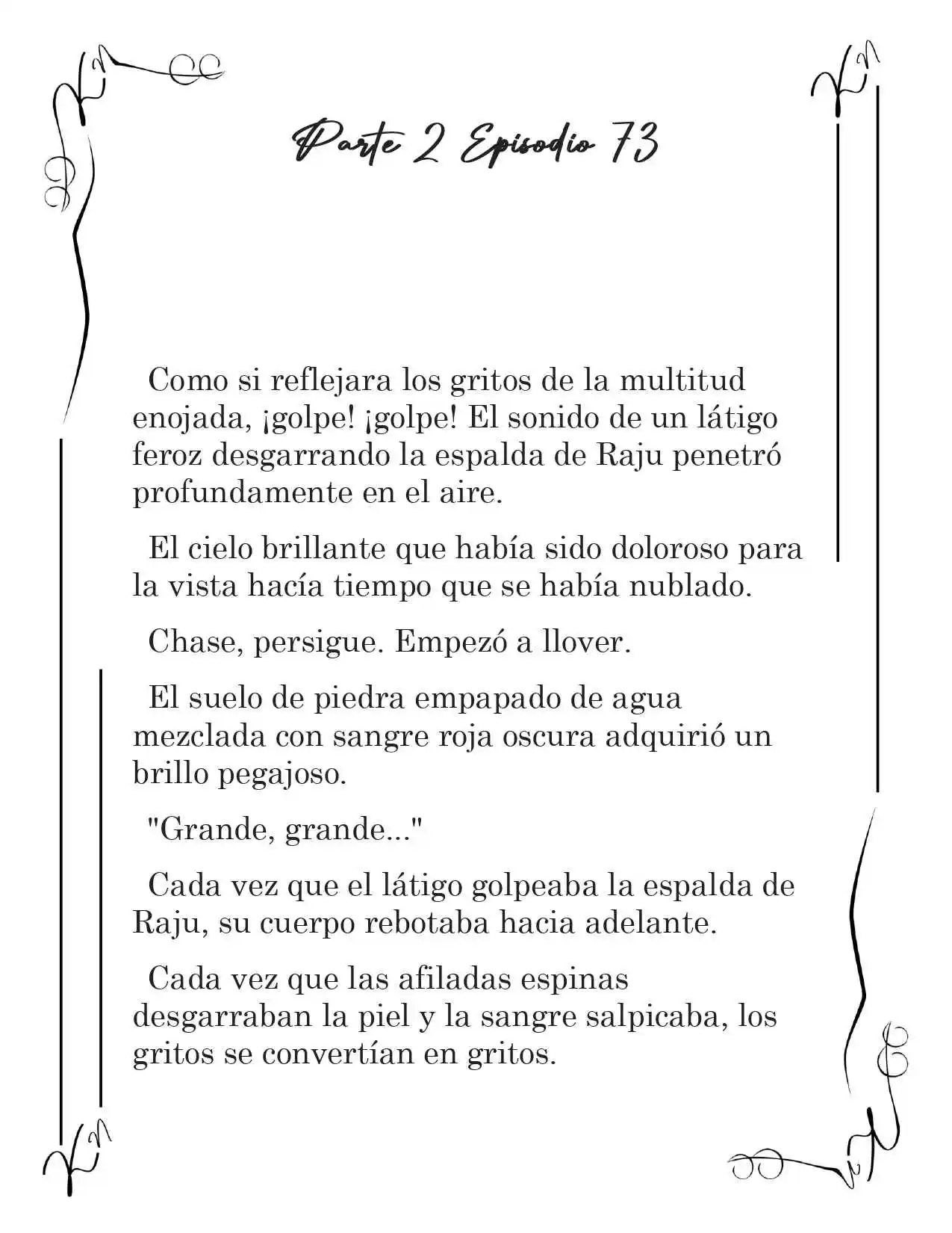 LA CORONA QUE TE ROBARÉ. (Novela) - Capítulo 226 - Página 2 - LectorTMOo